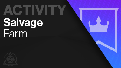 Salvage Activity Farm