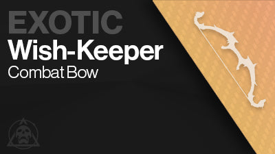 Wish-Keeper Exotic