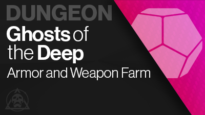Ghosts Of The Deep Dungeon Armor & Weapon Farm
