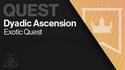 Dyadic Ascension Quest