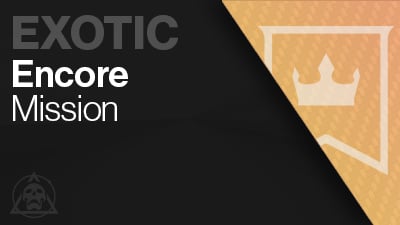 Encore Exotic Mission
