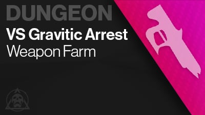 Vs Gravitic Arrest Weapon Farm