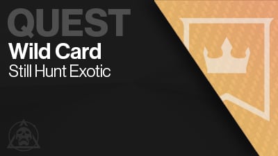 Wild Card Exotic Quest