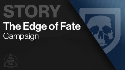 Edge Of Fate Campaign