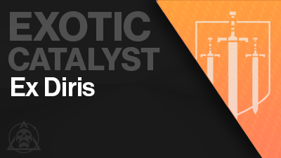 Ex Diris Catalyst