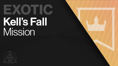 Kell's Fall Exotic Mission