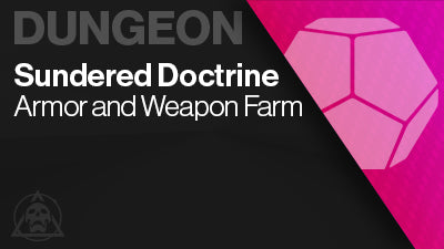 Sundered Doctrine Dungeon Armor & Weapon Farm