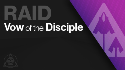 Vow Of The Disciple Raid