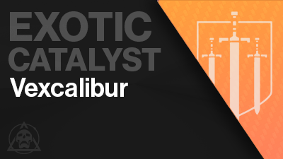 Vexcalibur Catalyst