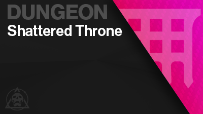 Shattered Throne Dungeon