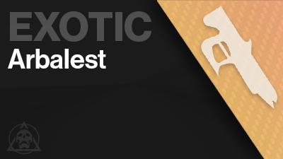 Arbalest Exotic