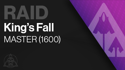 King's Fall MASTER Raid